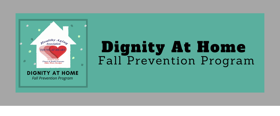 Dignity at Home Falls Prevention Program Success Story #2!